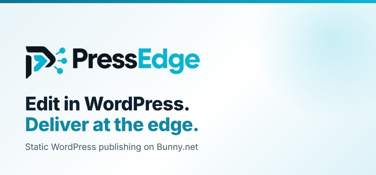 PressEdge static WordPress publishing: logo and tagline Edit in WordPress. Deliver at the edge.